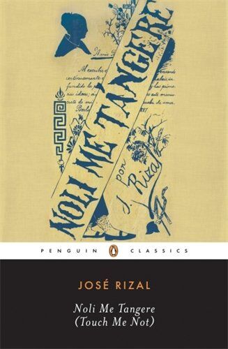 José Rizal - Noli Me Tangere: (Touch Me Not) (Penguin Classics) - Preis vom 16.10.2026 11:41:07 h