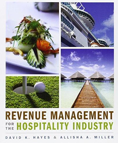 Hayes, David K. - Revenue Management for the Hospitality Industry - Preis vom 05.10.2026 03:47:11 h