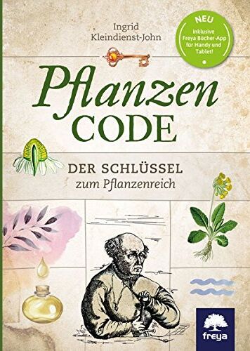 Ingrid Kleindienst-John - Pflanzencode: Der Schlüssel zum Pflanzenreich - Preis vom 05.10.2026 03:47:11 h