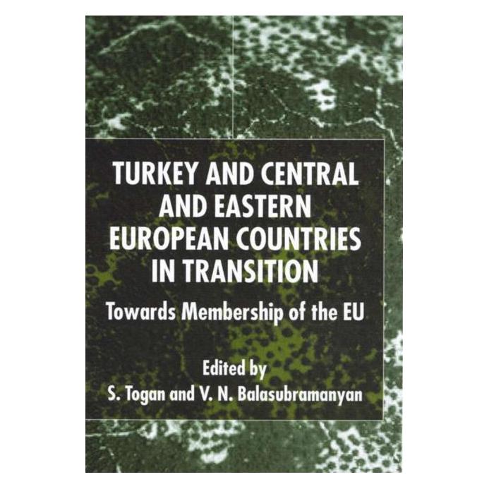 Palgrave Macmillan Uk Turkey and Central and Eastern European Countries in Transition (Englisch, Hardcover, S. Togan, V. N. Balasubramanyam) (9780333922941)