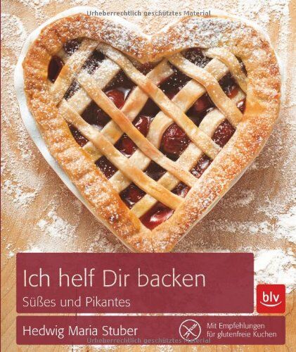 Stuber, Hedwig Maria - Ich helf Dir backen: Süßes und Pikantes - Preis vom 11.10.2026 03:10:56 h