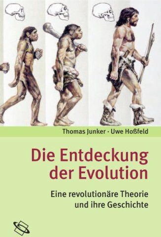 Thomas Junker - Die Entdeckung der Evolution: Eine revolutionäre Theorie und ihre Geschichte - Preis vom 09.10.2026 07:28:09 h