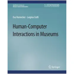 Human-Computer Interactions in Museums, Fachbücher von Eva Hornecker, Luigina Ciolfi