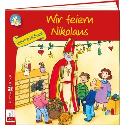 Wir feiern Nikolaus, Geheftet von Melissa Schirmer, Butzon & Bercker, 978-3-7666-3836-6