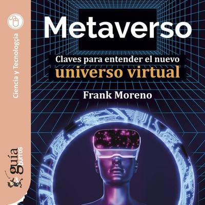 GuíaBurros: Metaverso - Frank Moreno, Audio, 9788419129628