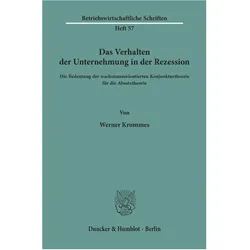 Das Verhalten der Unternehmung in der Rezession., Fachbücher von Werner Krommes