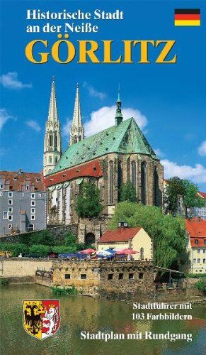 Renate Peter - Görlitz: Historische Stadt an der Neiße - Preis vom 17.10.2026 19:25:27 h