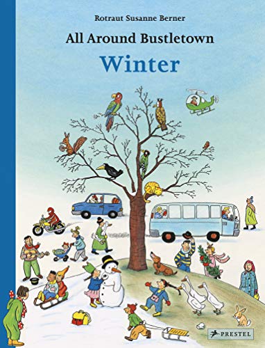Berner, Rotraut Susanne - All Around Bustletown Winter - Preis vom 17.10.2026 19:25:27 h