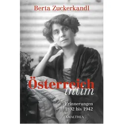 Österreich intim, Biografien von Berta Zuckerkandl