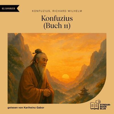 Konfuzius (Buch 11) - Konfuzius,Richard Wilhelm, Audio, 9783711933478