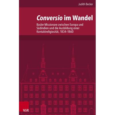 Conversio im Wandel, Gebundene Ausgabe von Judith Becker, Vandenhoeck + Ruprecht, 978-3-525-10137-7