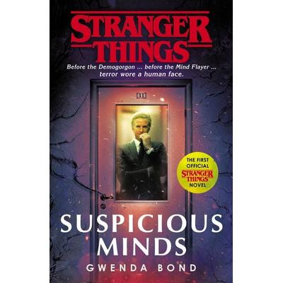 Stranger Things: Suspicious Minds, Taschenbuch von Gwenda Bond, Vermilion, 978-1-78746-202-1