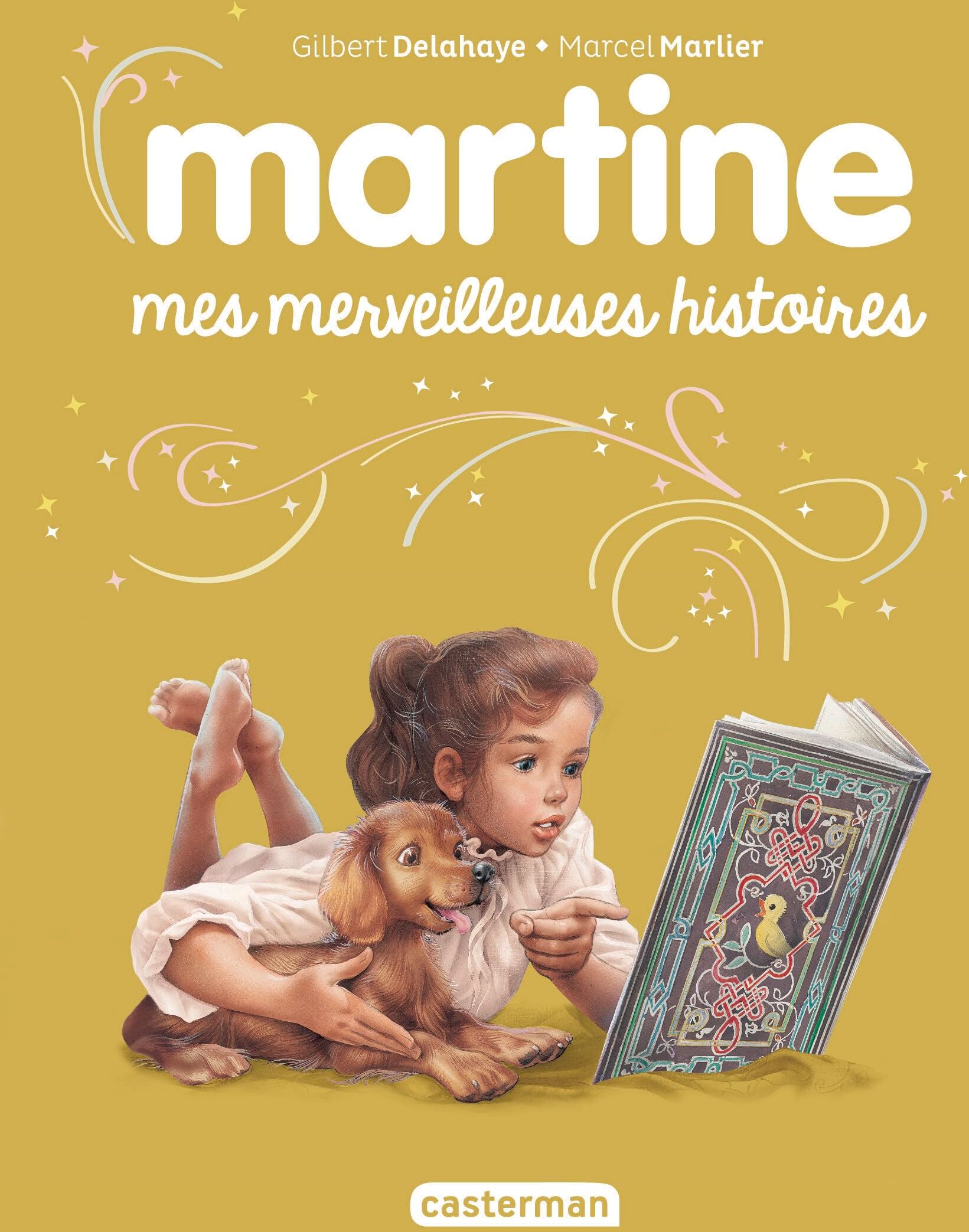 Gilbert Delahaye - Martine : mes merveilleuses histoires - Preis vom 18.10.2026 19:22:15 h