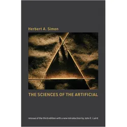 The Sciences of the Artificial, reissue of the third edition with a new introduction by John La, Sachbücher von Herbert A. Simon, John E. Laird