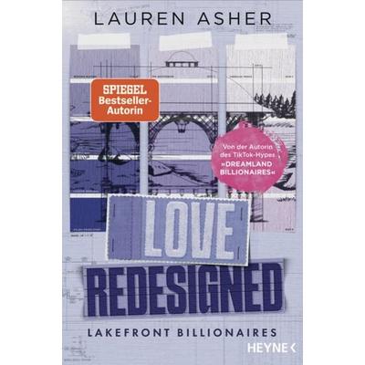 Love Redesigned – Lakefront Billionaires, Taschenbuch von Lauren Asher, Heyne, 978-3-453-42918-5