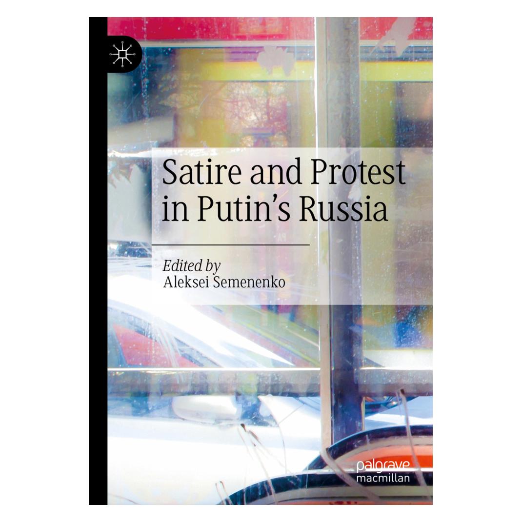 Springer Satire and Protest in Putin's Russia (Englisch, Softcover, Aleksei Semenenko) (56908193)