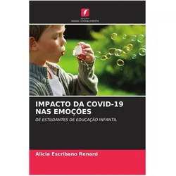 Impacto Da Covid-19 NAS Emoções, Schulbücher von Alicia Escribano Renard