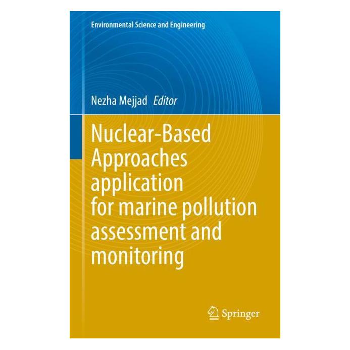 Springer Nuclear-Based Approaches application for marine pollution assessment and monitoring (Englisch, Hardcover, Nezha Mejjad) (64776251)