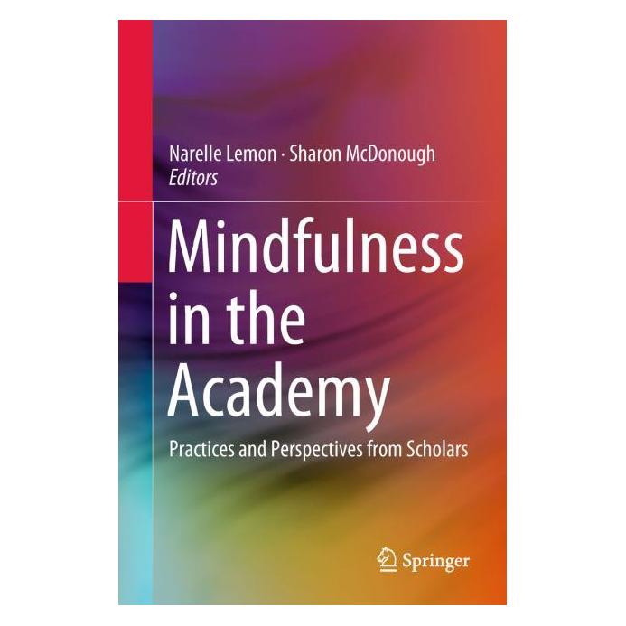 Springer Mindfulness in the Academy (Englisch, Hardcover, Narelle Lemon, Sharon McDonough) (71873045)