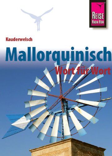 Ingo Radatz - Kauderwelsch, Mallorquinisch Wort für Wort - Preis vom 04.10.2026 03:51:26 h