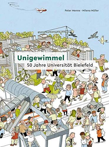 Milena Müller - Unigewimmel: 50 Jahre Universität Bielefeld - Preis vom 09.10.2026 07:28:09 h