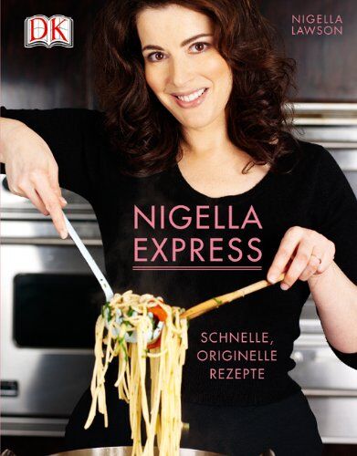 Nigella Lawson - Nigella Express: Schnelle, originelle Rezepte - Preis vom 17.10.2026 19:25:27 h