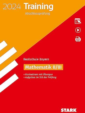 STARK Training Abschlussprüfung Realschule 2024 - Mathematik II/III - Bayern - Preis vom 12.10.2026 11:37:12 h