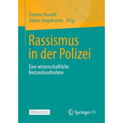Rassismus in der Polizei, Taschenbuch von , Springer Fachmedien Wiesbaden GmbH, 978-3-658-37132-6