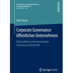 Corporate Governance ffentlicher Unternehmen, Fachbücher von Peter Daiser