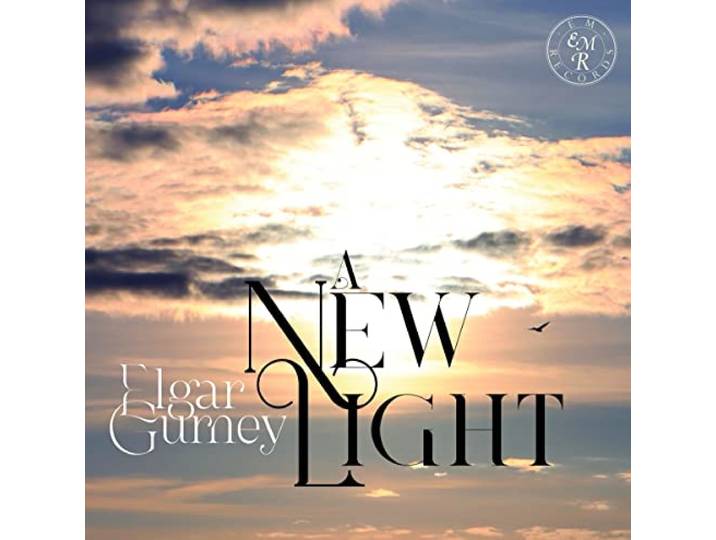 A New Light: Elgar, Gurney