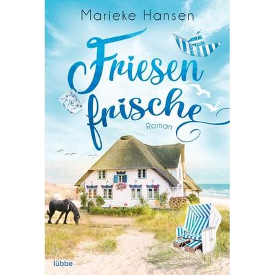 Friesenfrische, Taschenbuch von Marieke Hansen, Lübbe