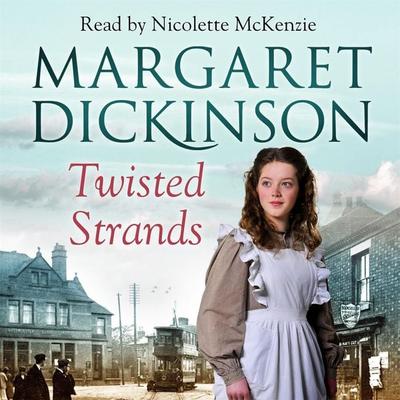 Twisted Strands - Margaret Dickinson, Audio, 9781447258056