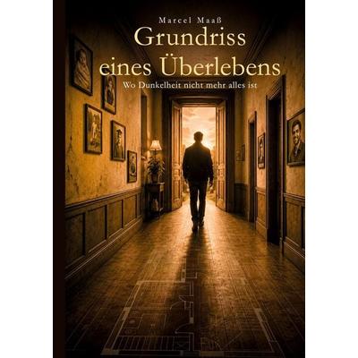 Grundriss eines Überlebens, Taschenbuch von Marcel Maass, BoD – Books on Demand, 978-3-696-35705-4