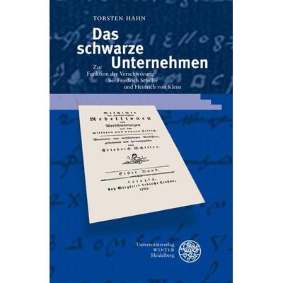 Das schwarze Unternehmen, Gebundene Ausgabe von Torsten Hahn, Universitätsverlag Winter GmbH Heidelberg, 978-3-8253-5500-5