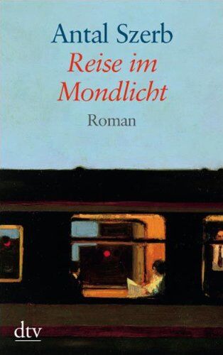 Antal Szerb - Reise im Mondlicht: Roman - Preis vom 11.10.2026 15:43:13 h