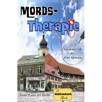 Die Rödnbach-Morde / Mords-Therapie, Taschenbuch von Günther Dümler, Epubli, 978-3-7450-6546-6