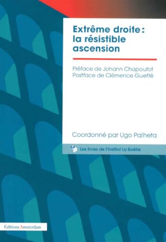 Ugo Palheta - Extrême droite : la résistible ascension - Preis vom 09.10.2026 07:28:09 h