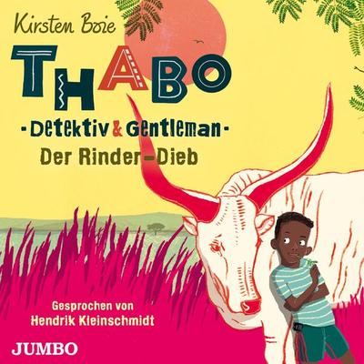 Thabo. Detektiv & Gentleman. Der Rinder-Dieb - Kirsten Boie, Audio, 4057664075376