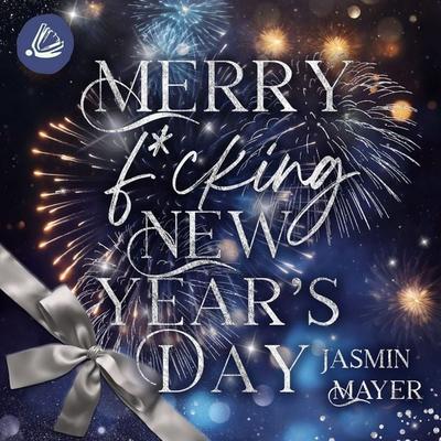 Merry f*cking New Year's Day - Jasmin Mayer, Audio, 4069828750104