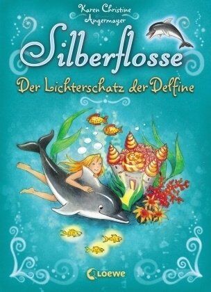 Angermayer, Karen Christine - Silberflosse 01. Der Lichterschatz der Delfine - Preis vom 09.10.2026 07:28:09 h