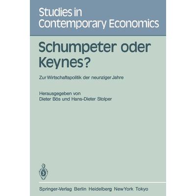 Schumpeter oder Keynes?, Taschenbuch von , Springer Berlin, 978-3-540-13968-3