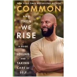 And Then We Rise, Ratgeber von Common