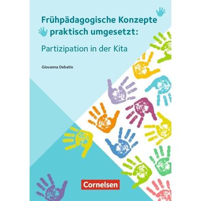 Partizipation in der Kita, Taschenbuch von Giovanna Debatin, Cornelsen bei Verlag an der Ruhr GmbH, 978-3-8346-5092-4