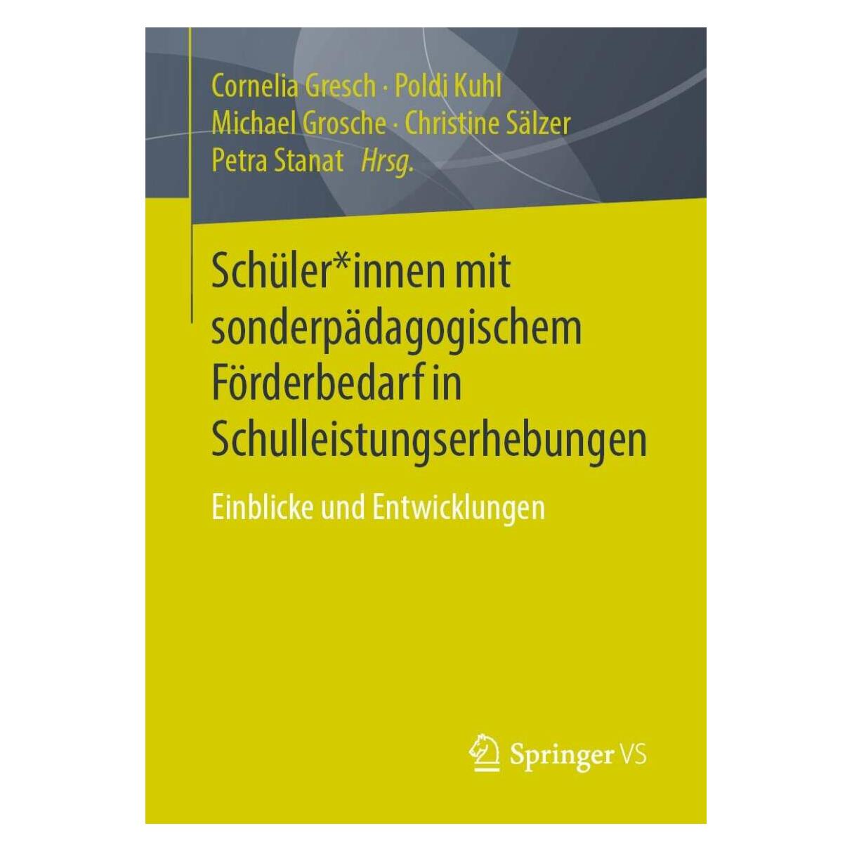 Springer Schüler*innen mit sonderpädagogischem Förderbedarf in Schulleistungserhebungen (Deutsch, Softcover, Petra Stanat) (39020288)