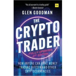 The Crypto Trader 2nd Edition, Ratgeber von Glen Goodman