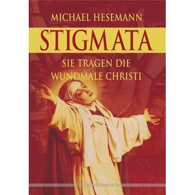 Stigmata, Taschenbuch von Michael Hesemann, Silberschnur, 978-3-89845-125-3