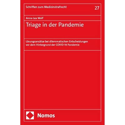 Triage in der Pandemie, Taschenbuch von Anna-Lea Wolf, Nomos, 978-3-7560-1455-2