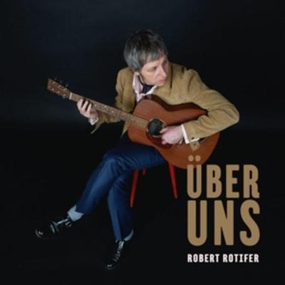 Über Uns - Robert Rotifer, Vinyl