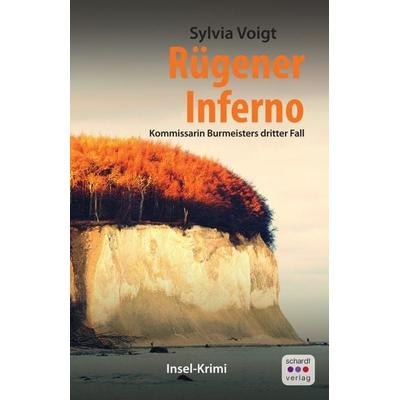 Rügener Inferno, Taschenbuch von Sylvia Voigt, Schardt, M, 978-3-96152-185-2