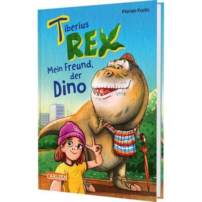 Tiberius Rex 1: Mein Freund, der Dino, Gebundene Ausgabe von Florian Fuchs, Carlsen, 978-3-551-65427-4
